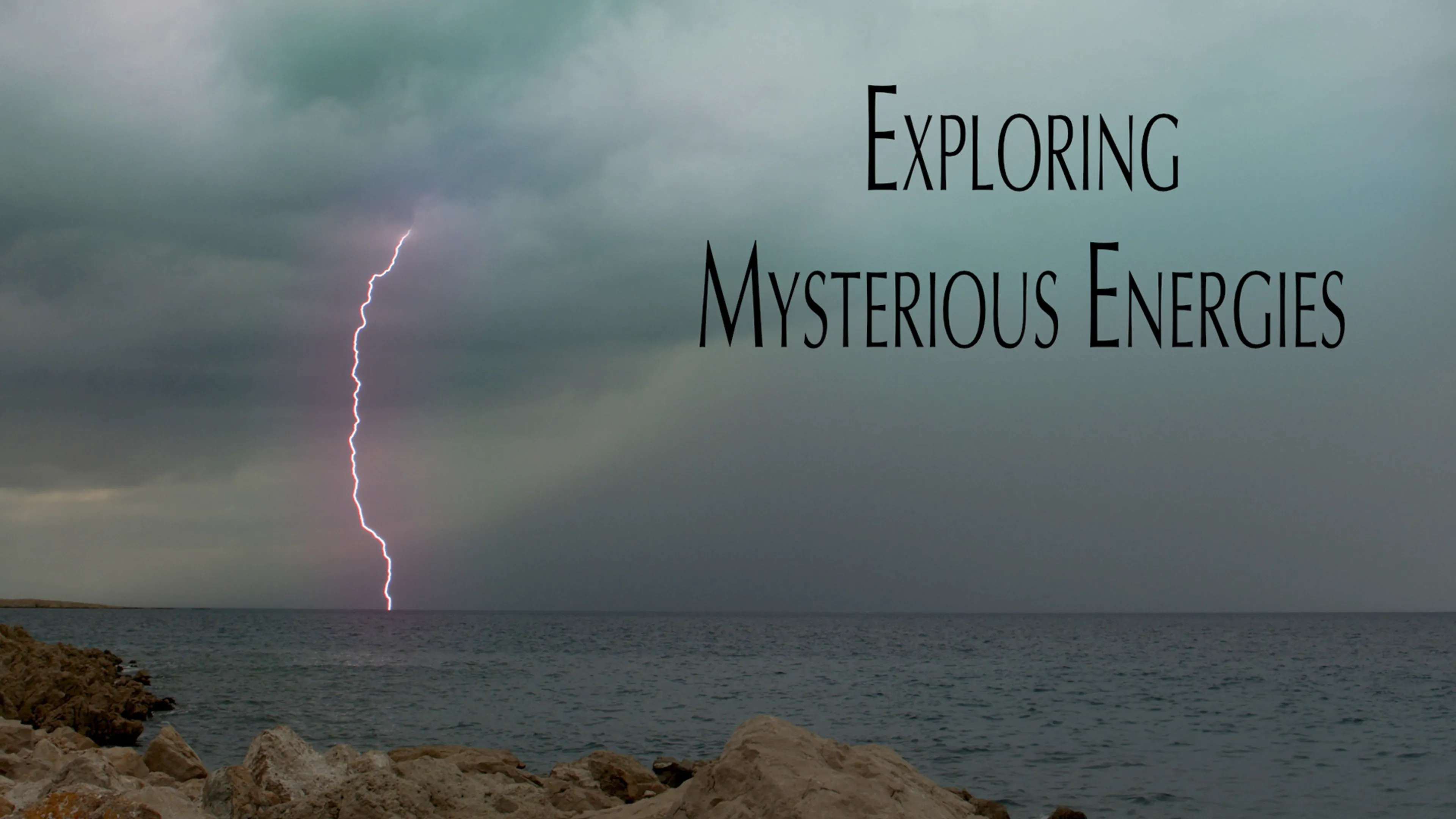 Exploring Mysterious Energies poster